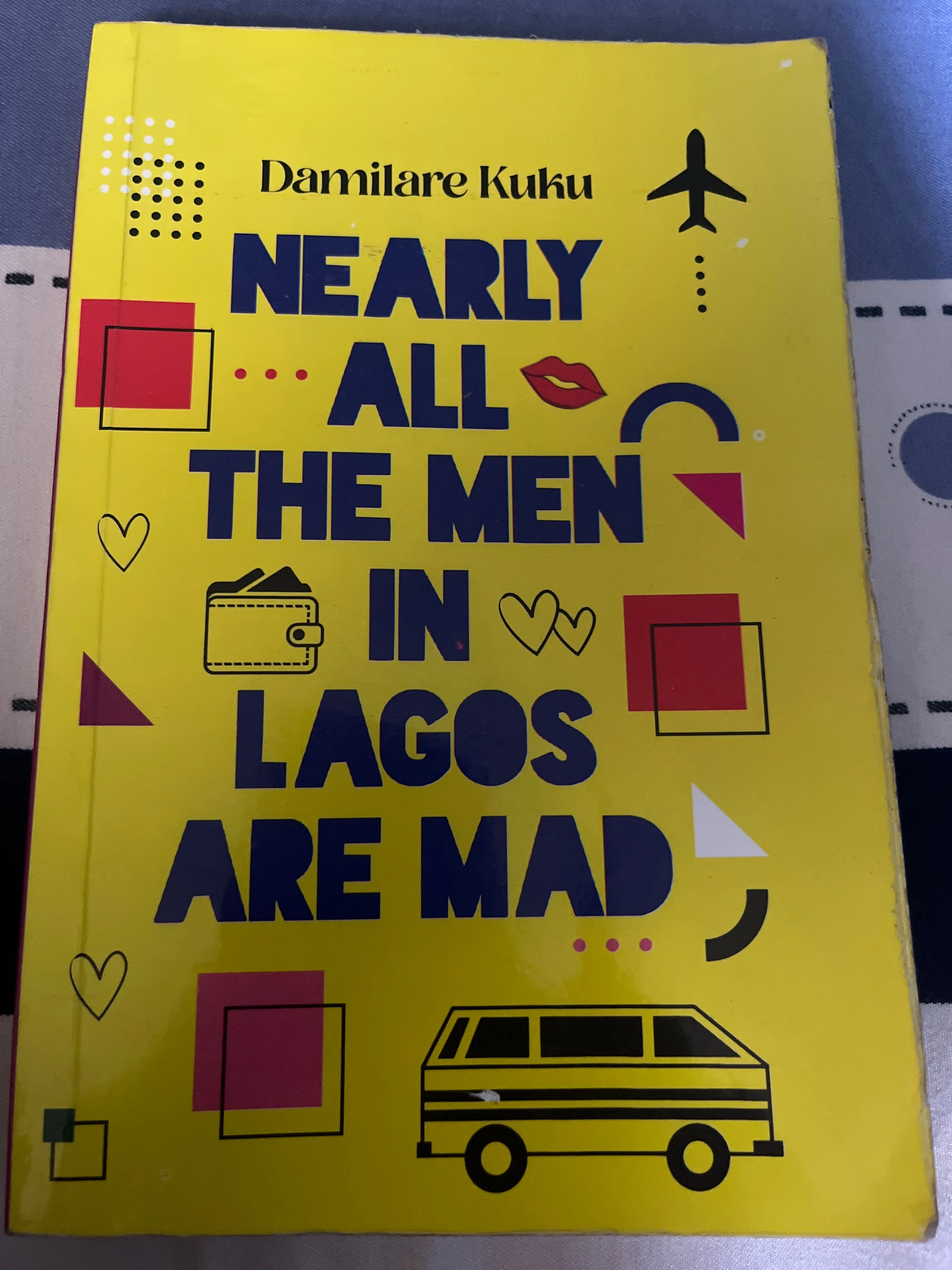 Nearly all men in Lagos are mad